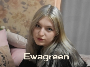 Ewagreen