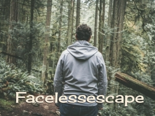 Facelessescape