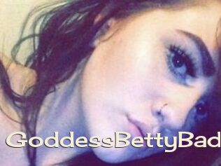 GoddessBettyBad