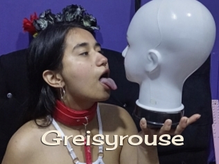 Greisyrouse