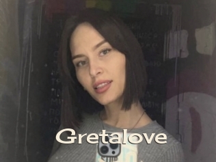 Gretalove