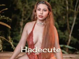 Hadecute