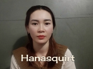 Hanasquirt