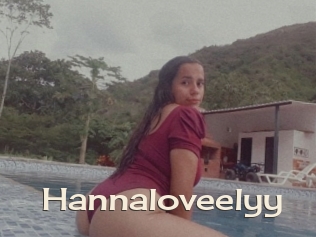 Hannaloveelyy