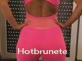 Hotbrunete