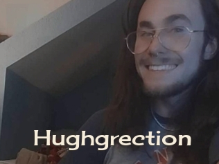 Hughgrection