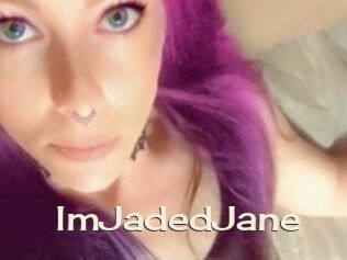 ImJadedJane