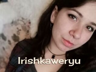 Irishkaweryu