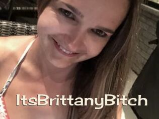 ItsBrittanyBitch