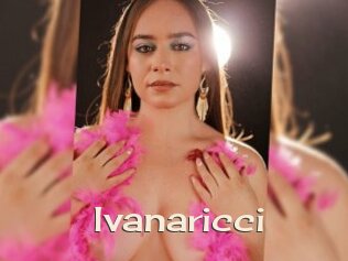Ivanaricci