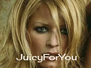 JuicyForYou