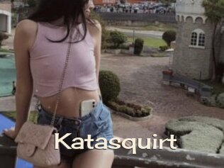 Katasquirt