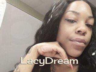 LacyDream