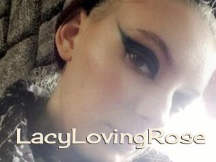 LacyLovingRose