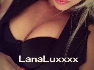 LanaLuxxxx