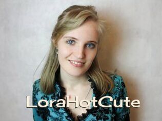 LoraHotCute