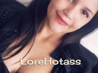 LoreHotass