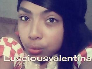 Lusciousvalentina