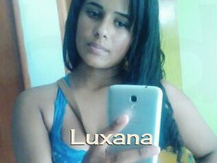 Luxana