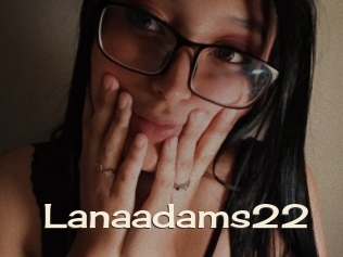 Lanaadams22