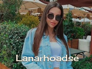 Lanarhoadse