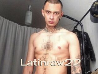 Latinraw22