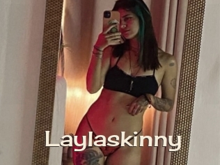 Laylaskinny