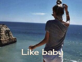 Like_baby