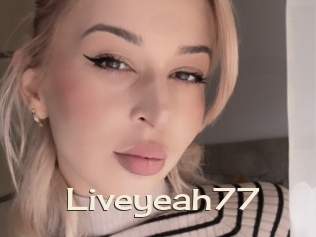 Liveyeah77