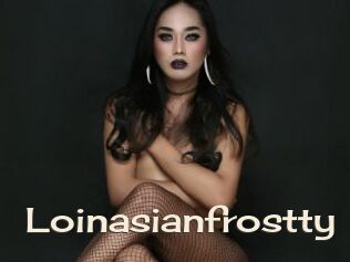 Loinasianfrostty