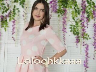 Lolochkkaaa