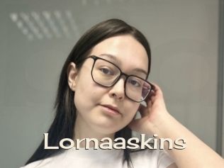 Lornaaskins