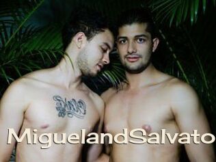 MiguelandSalvato
