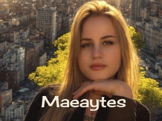Maeaytes
