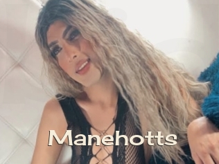 Manehotts