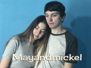 Mayandmickel