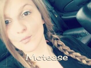 Mctease