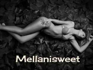 Mellanisweet