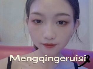 Mengqingeruisi