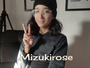 Mizukirose