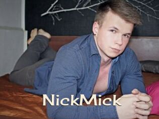 NickMick