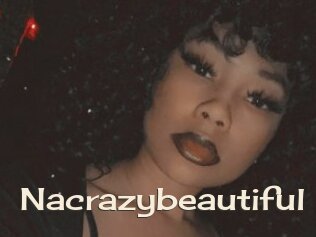 Nacrazybeautiful