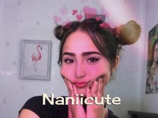 Naniicute