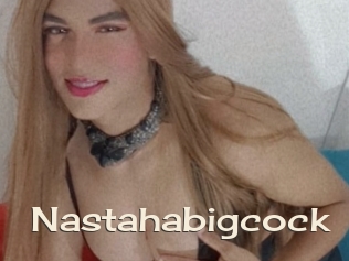 Nastahabigcock