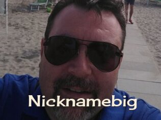 Nicknamebig