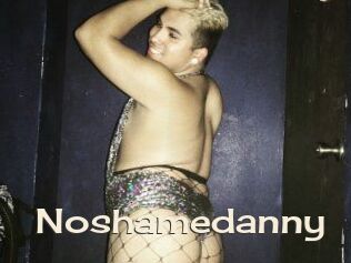 Noshamedanny