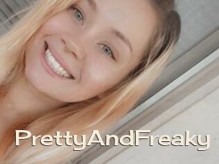 PrettyAndFreaky