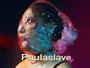 Paulaslave