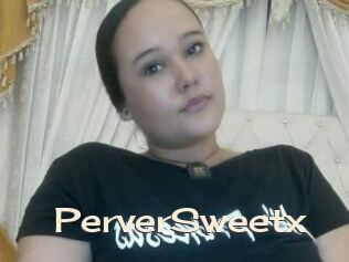 PerverSweetx