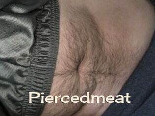 Piercedmeat